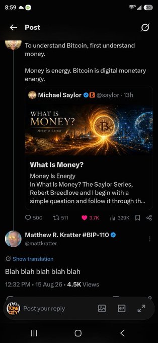 A screenshot of a social media thread discussing Bitcoin, showing a post about 'Money is Energy' from Michael Saylor (@saylor), and a reply from Matthew R. Kratter (@mattrkratter) saying 'Blah blah blah blah blah'.