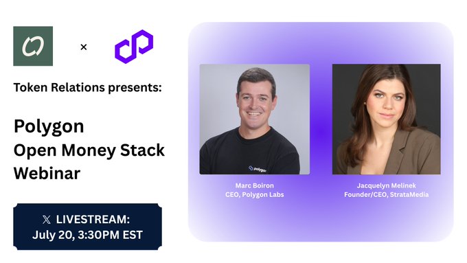 Promotional graphic for a Polygon Open Money Stack Webinar hosted by Token Relations, featuring Marc Boiron (CEO, Polygon Labs) and Jacquelyn Melinek (Founder/CEO, StrataMedia), livestreaming July 20 at 3:30PM EST.