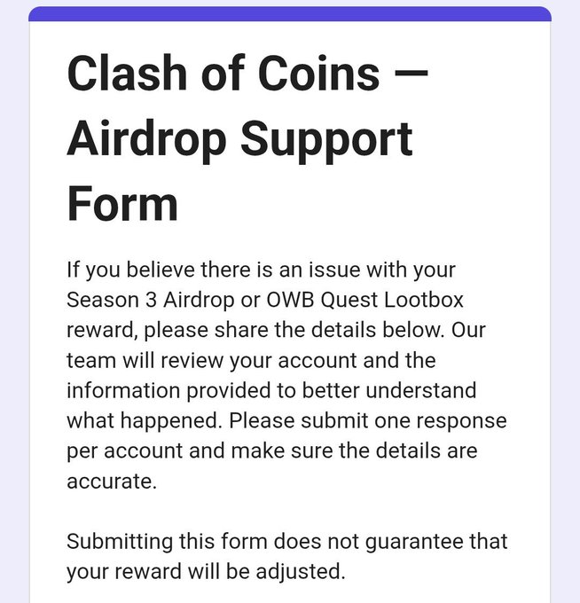 The image shows the "Clash of Coins – Airdrop Support Form" for users experiencing issues with their Season 3 Airdrop or OWB Quest Lootbox rewards, where one response per account should be submitted for review (though submission does not guarantee a reward adjustment). This relates to the post's guidance for users who are not eligible for the OWB Airdrop to fill out the linked form.