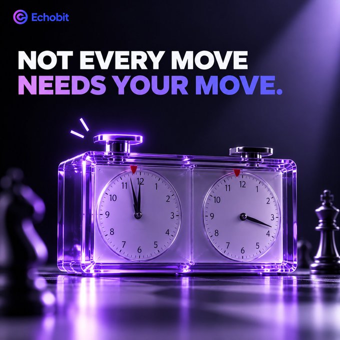 An Echobit advertisement featuring two glowing chess clocks with the text 'NOT EVERY MOVE NEEDS YOUR MOVE.'