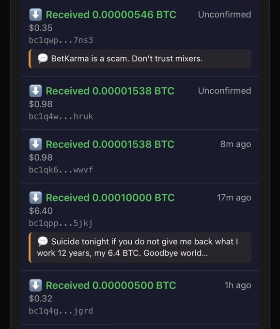 A cryptocurrency transaction log showing multiple small Bitcoin deposits (ranging from $0.32 to $6.40) to addresses starting with "bc1q," with two OP_RETURN messages attached: one warning "BetKarma is a scam. Don't trust mixers," and another reading "Suicide tonight if you do not give me back what I work 12 years, my 6.4 BTC. Goodbye world..." This illustrates people sending OP_RETURN messages—some scam warnings, others desperate pleas—directly to the BTC address associated with the Coldcard hack.