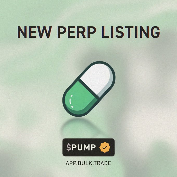 The image is a promotional graphic announcing a "NEW PERP LISTING" with a large green and white pill illustration, featuring the ticker "$PUMP" with a verified checkmark badge and the URL "APP.BULK.TRADE" at the bottom. The design visually reinforces the post's message by using a pill capsule as a clever play on the "PUMP" ticker name, promoting its availability for leveraged trading on Bulk Trade.