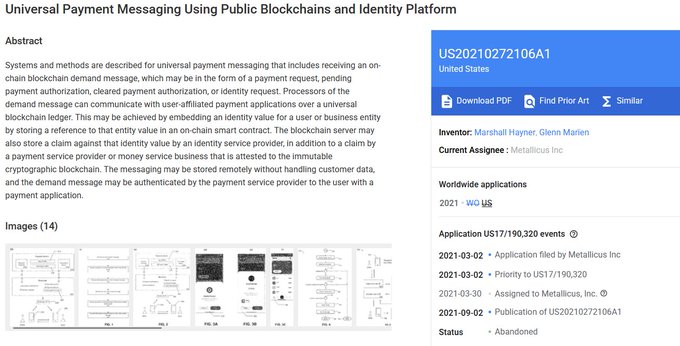 A screenshot of Google Patents showing US Patent US20210272106A1 titled "Universal Payment Messaging Using Public Blockchains and Identity Platform," filed by inventors Marshall Hayner and Glenn Marien, currently assigned to Metallicus Inc., with a status marked as "Abandoned" as of July 2021. The patent details methods for embedding identity values in blockchain smart contracts for payment messaging, and its abandoned status relates to the post's tease about an upcoming video explaining why Metallicus let go of this patent technology.