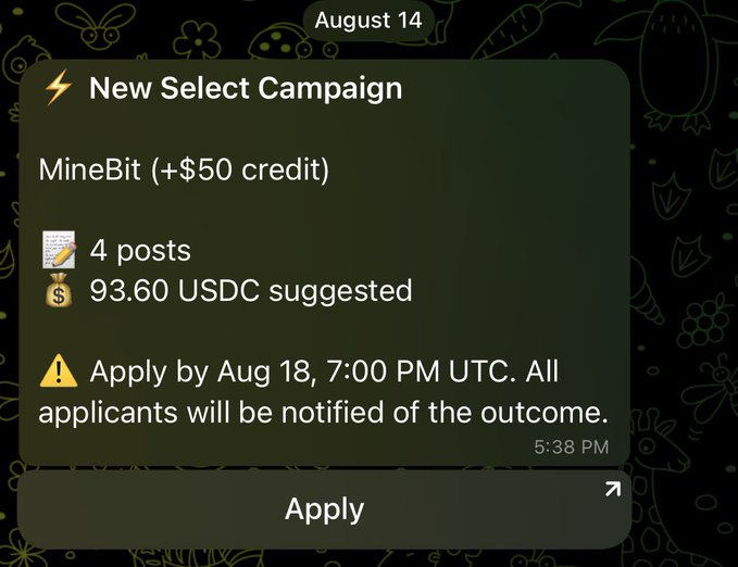 Mobile notification dated August 14 advertising a 'New Select Campaign' for MineBit offering +$50 credit for 4 posts with 93.60 USDC suggested, applying by Aug 18, 7:00 PM UTC.
