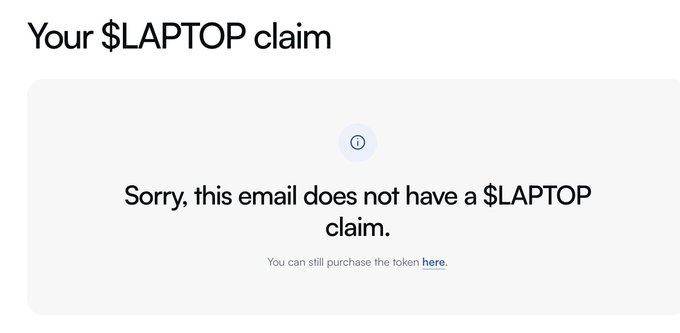 A notification screen titled "Your $LAPTOP claim" displays the message "Sorry, this email does not have a $LAPTOP claim," with a link to purchase the token. This directly illustrates the poster's comment that, since they didn't lose money on Trump, they have no airdrop to claim for the $LAPTOP meme token.