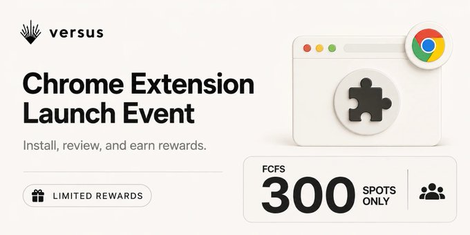 A promotional banner for the "Chrome Extension Launch Event" on VersusMarket, featuring the Versus logo and a Google Chrome browser icon with a puzzle piece, inviting users to "Install, review, and earn rewards" with "Limited Rewards" and "300 Spots Only" available on a first-come, first-served (FCFS) basis. This aligns with the post's call to join the VersusMarket TaskON event offering 50 USDT rewards before July 29.