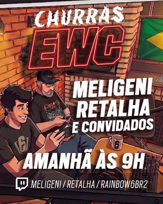 A promotional poster for a Twitch livestream titled 'CHURRAS EVC' featuring animated characters, with text reading 'MELIGENI RETALHA E CONVIDADOS AMANHÃ ÀS 9H' and channels 'MELIGENI / RETALHA / RAINBOW6BR2'.