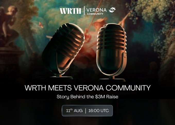 A promotional graphic for an event titled "WRTH MEETS VERONA COMMUNITY: Story Behind the $3M Raise," scheduled for 11th August at 16:00 UTC, featuring two vintage microphones against a painted background.