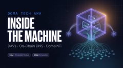 A promotional thumbnail titled 'INSIDE THE MACHINE' featuring a 3D cube with arrows, labeled with 'DORA_TECH_AMA', 'DeVix - On-chain DNS - DomainFi', and 'Joker Trillion Club'.