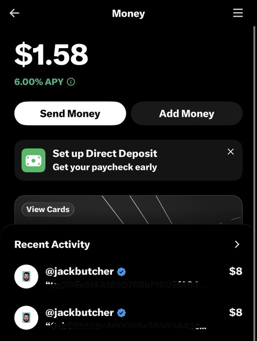 A mobile banking app screen displays a Money balance of $1.58 with a 6.00% APY, showing two $8 transactions to @jackbutcher in the Recent Activity section, which reflects the "2 txn sent" message in the post.