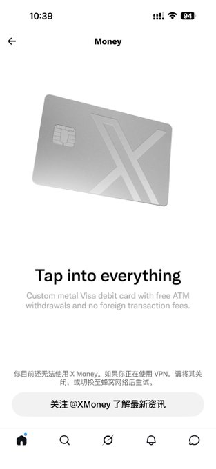 A mobile app screenshot showing a silver X Money Visa debit card under the heading "Tap into everything," featuring a notification at the bottom in Chinese prompting users to follow @XMoney.
