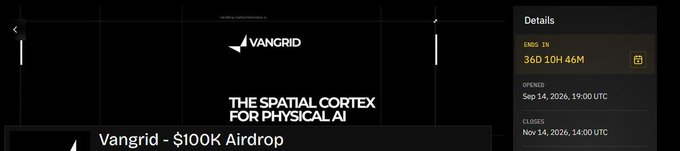 Digital asset listing for "Vangrid - $100K Airdrop" describing it as "The Spatial Cortex for Physical AI," with details showing ends in 36D 10H 46M and an opening date of Sep 14, 2026.