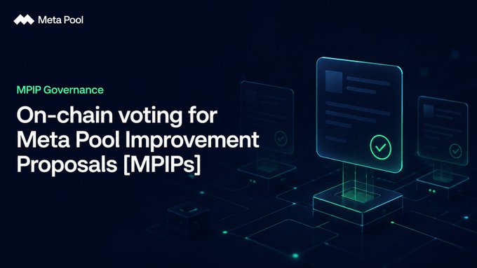 A dark blue banner for 'Meta Pool' advertises 'On-chain voting for Meta Pool Improvement Proposals (MPIPs)' with glowing checkmark icons.