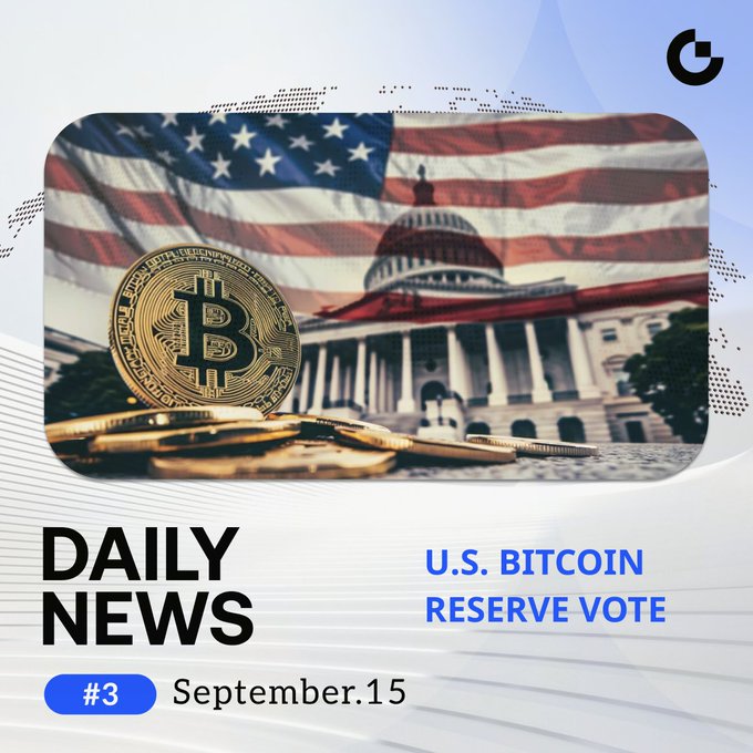 A daily news graphic dated September 15 (#3) titled 'U.S. BITCOIN RESERVE VOTE' featuring an American flag, the U.S. Capitol building, and a Bitcoin coin.