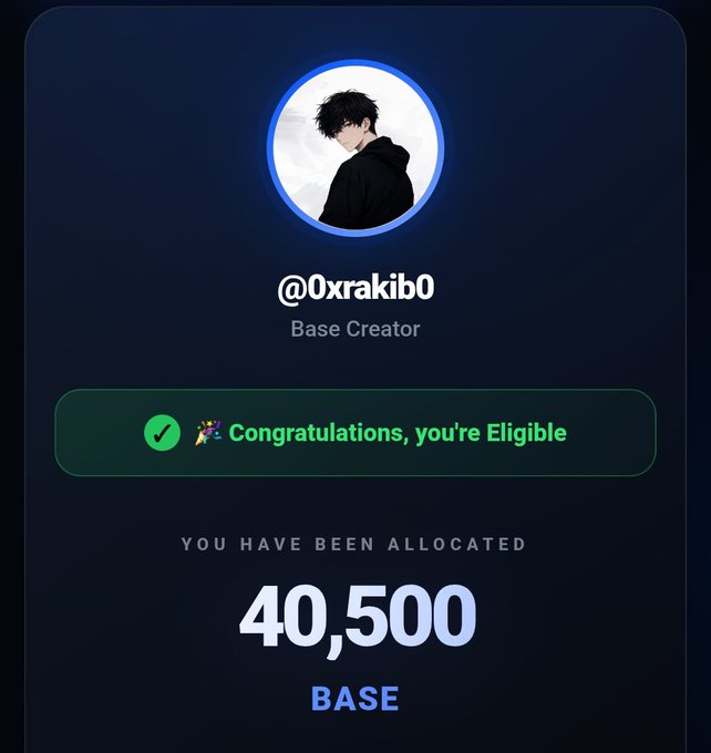 A digital notification card for user '@0xrakib0' identified as a 'Base Creator', showing a green checkmark that says 'Congratulations, you're Eligible' and an allocation of 40,500 BASE tokens.