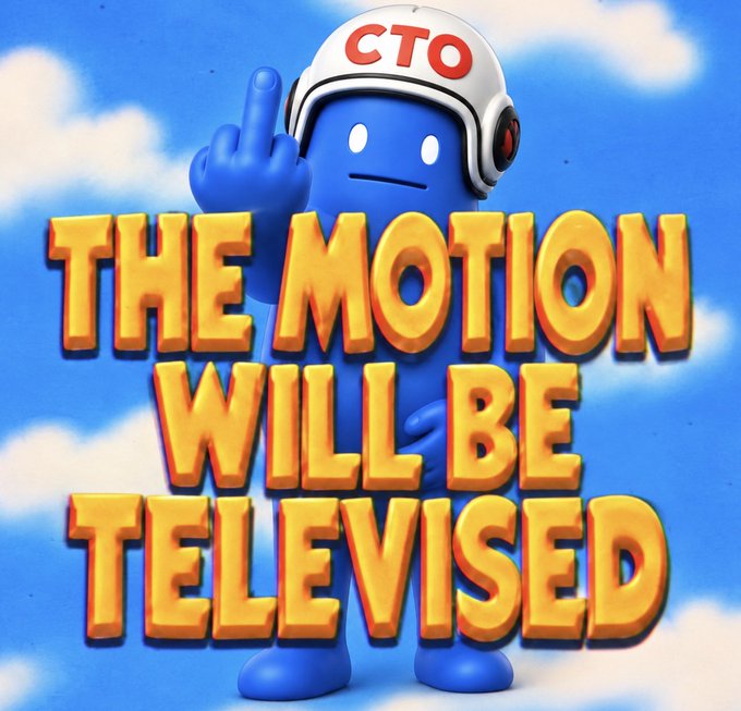 A 3D-rendered blue character wearing a white helmet labeled 'CTO' holding up a middle finger, set against a sky background with large yellow text reading 'THE MOTION WILL BE TELEVISED'.