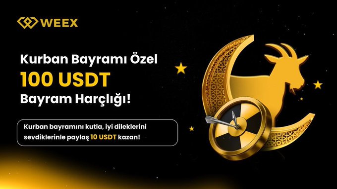 The image features an advertisement for a special event related to the cryptocurrency market, specifically about the cryptocurrency called Bayram. The event is taking place at Weex, which is a website that hosts various online platforms. The main focus of the advertisement is on the prize for the Bayram Allowance, which is 100 USDT (Us dollar). 

The advertisement includes an image of a gold coin and a clock to represent the prize money. There are also stars surrounding the golden coin, symbolizing its value or importance in the competition. The text in the image reads "Kurban Bayram Çel Ozel 100 usdt Bayram Harligi! Kurban Bayram Çel Ozel 100 usdt Bayram Harligi!" which translates to "Kurban Bayram Ozel is 100 usDT Bayram Harligi!". The post also mentions that the event is ongoing and encourages users to share it on social media with a specific hashtag, #WEEXKurbanBayramı.