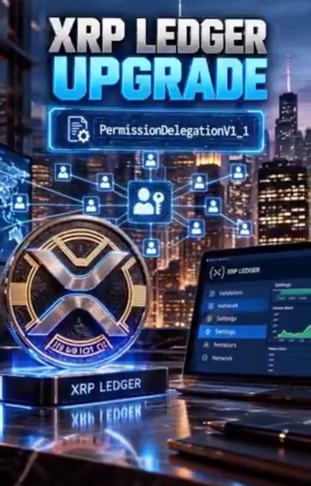 A graphic announcing an 'XRP LEDGER UPGRADE' with 'PermissionDelegationV1_1', showing an XRP coin, a user permission network diagram, and a laptop displaying XRP Ledger settings.
