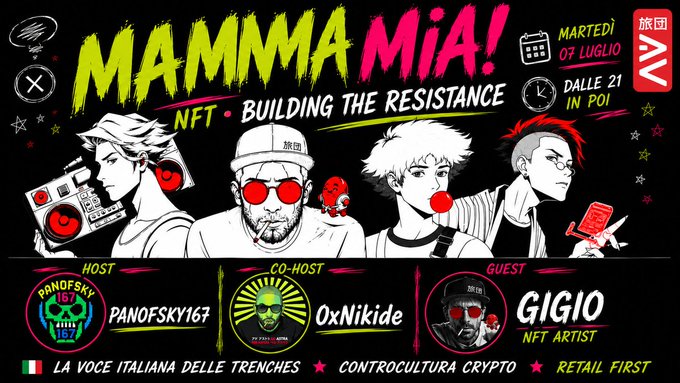 A promotional graphic for 'MAMMA MIA! NFT • BUILDING THE RESISTANCE' event scheduled for Martedì 07 Luglio, featuring hosts PANOFSKY167 and OxNikide with guest Gigio the NFT artist.