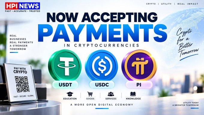 The image is a promotional banner from "HPI NEWS" announcing that real businesses now accept payments in cryptocurrencies USDT, USDC, and Pi, featuring a "Pay with Crypto" QR code sign and the tagline "Crypto for a Better Tomorrow." The banner highlights Pi Network's expanding real-world utility by joining stablecoins as an accepted payment method on the platform, supporting categories like education, goods, services, and knowledge.