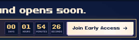 A countdown timer displays '00 Days, 01 Hours, 54 Minutes, 26 Seconds' remaining until something 'opens soon,' alongside a 'Join Early Access →' button.
