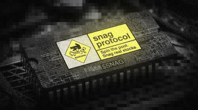 A promotional image for 'snag protocol' showing a warning label on what appears to be a chip or device, with the tagline 'Spin the pool. Snag real stocks.' and the ticker $SNAG.