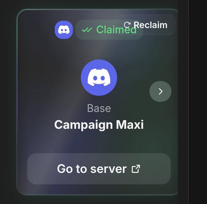 A dark-themed app interface shows a Discord-style server invitation with the title 'Campaign Maxi', labeled 'Base', displaying 'Claimed' and 'Reclaim' buttons and a 'Go to server' option.