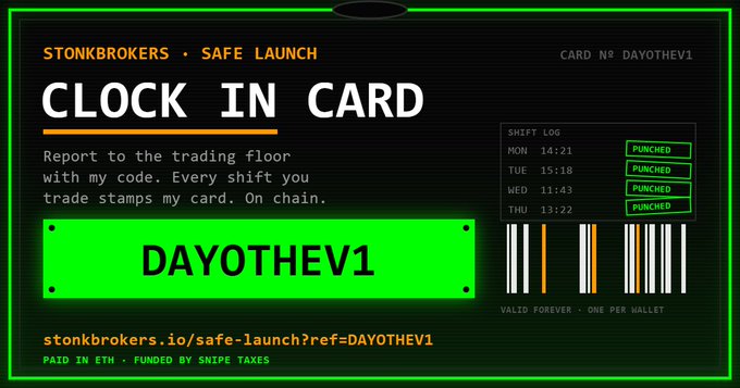 A digital "Clock In Card" for STONKBROKERS Safe Launch featuring the code "DAYOTHEV1" with a shift log showing punched in times for Mon, Tue, Wed, and Thu, funded by Snipe Taxes.