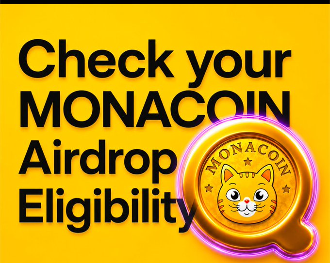 The image is a promotional graphic with a bright yellow background featuring the bold black text "Check your MONACOIN Airdrop Eligibility" alongside a gold coin displaying a cartoon cat and the word "MONACOIN," which directly advertises the $MONA airdrop mentioned in the post offering 400K tokens to the first 2,500 wallets to submit their $SOL address.