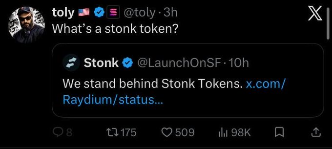 A tweet from user @toly asking 'What's a stonk token?' quotes a verified post from @Stonk (@LaunchOnSF) stating 'We stand behind Stonk Tokens.' with 509 likes and 98K views.