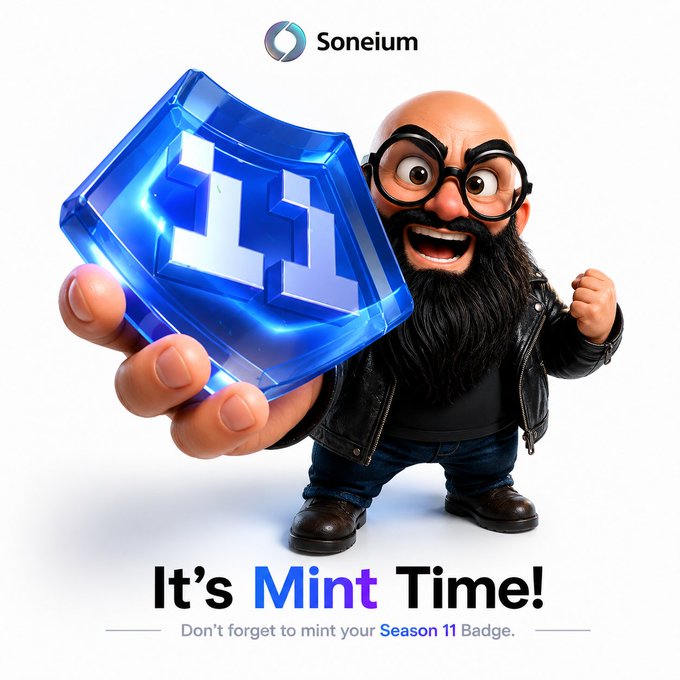 A Soneium promotional image featuring a cartoon character with a beard and glasses holding a blue badge, with text reading 'It's Mint Time! Don't forget to mint your Season 11 Badge.'