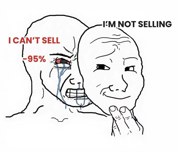 A popular "two-faced Wojak" meme shows one face crying with red text reading "I CAN'T SELL -95%" while the other face smiles smugly saying "I'M NOT SELLING" — humorously capturing the crypto bro coping mechanism of reframing being unable to sell at a massive loss as a deliberate choice to hold, perfectly illustrating the post's message about crypto investor self-delusion.