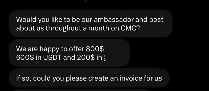A screenshot of a CoinMarketCap (CMC) support chat asking users to become ambassadors and promote the project for a month. It offers $800—$600 in USDT and $200 in another asset—and requests an invoice; this corresponds to the post’s offer of $800 for Web3 promotion on CMC and other platforms.