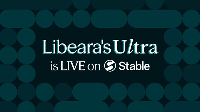 Promotional graphic announcing "Libeara's Ultra is LIVE on Stable" against a dark teal background with a pattern of overlapping circles. The image visually reinforces the announcement that Ultra is now natively issued on the Stable platform.