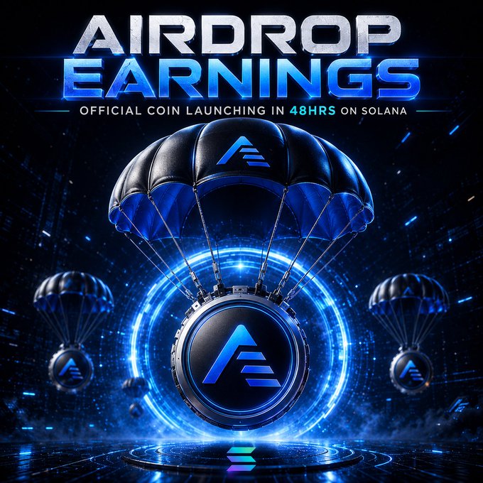 The image features a futuristic blue and black design showcasing the "AIRDROP EARNINGS" logo with a parachute delivering a coin marked with an "AE" symbol, set against a digital backdrop with glowing accents. The text announces "OFFICIAL COIN LAUNCHING IN 48HRS ON SOLANA," directly supporting the post's message about the upcoming coin launch and $500 $SOL giveaway celebration.