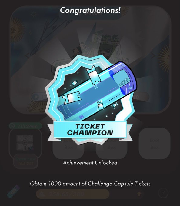 A game achievement screen congratulating the player on 'TICKET CHAMPION' for obtaining 1000 Challenge Capsule Tickets, with the current progress shown as 258.65/380.