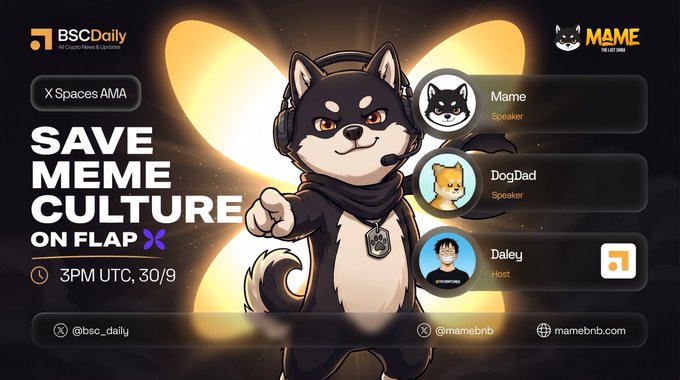 Promotional graphic for a BSCDaily X Spaces AMA titled "Save Meme Culture on FLAP," featuring a black Shiba Inu mascot with wings and dog tags, scheduled for 3PM UTC on September 30th with speakers Marne and host Daley, highlighting a community call about the @flapdotsh project built on @BNBCHAIN in collaboration with @mamebnb.