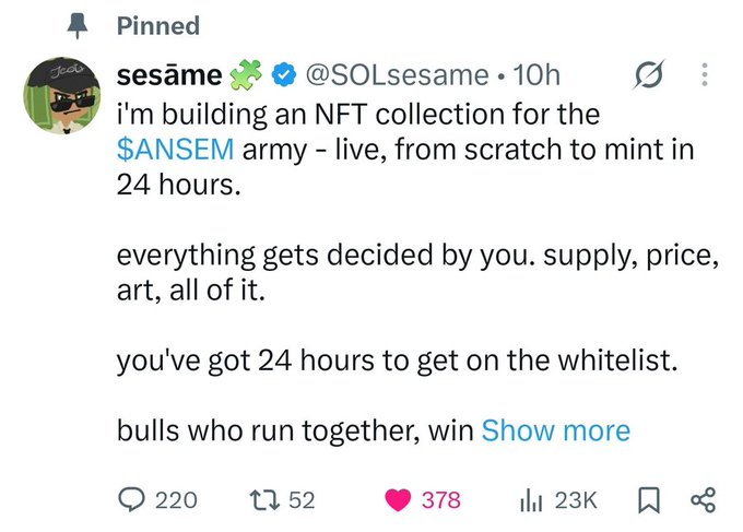 A pinned tweet from @SOLsesame announcing they are building an NFT collection for the $ANSEM army in 24 hours, with 23K views, 378 likes, and 52 retweets.