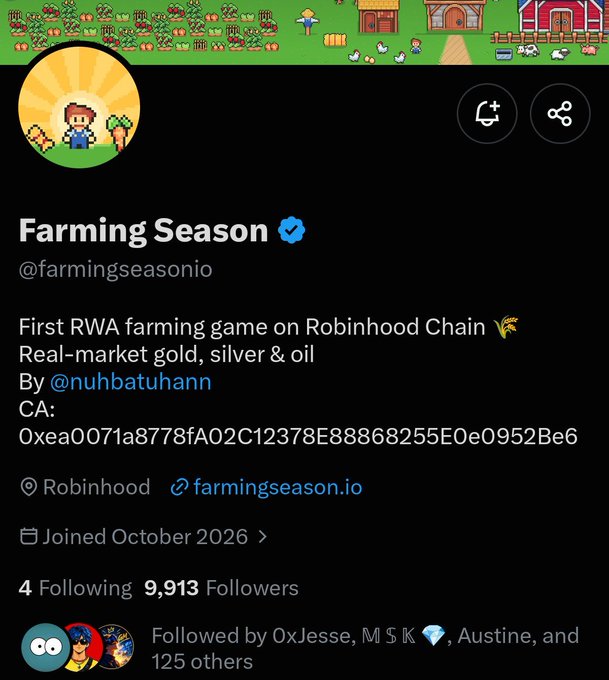 A Twitter/X profile page for 'Farming Season' (@farmingseasonio) describing itself as the first RWA farming game on Robinhood Chain with real-market gold, silver & oil, showing 9,913 followers and a contract address.