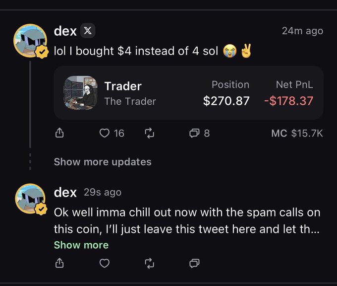 A Twitter/X thread by user 'dex' joking 'lol I bought $4 instead of 4 sol' alongside a trading position showing a 'Trader' with a -$178.37 PnL on a $270.87 position.