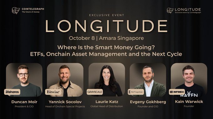 Promotional banner for LONGITUDE, an exclusive Cointelegraph event on October 8 at Amara Singapore, featuring the panel "Where Is the Smart Money Going? ETFs, Onchain Asset Management and the Next Cycle," with speakers Duncan Moir (21shares), Yannick Socolov (Bitwise), Laurie Katz (Grayscale), Evgeny Gokhberg (21Capital), and Kain Warwick (Infinex/Ravn).