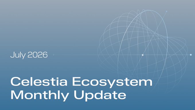 A title slide for the 'Celestia Ecosystem Monthly Update' dated July 2026, featuring a blue gradient background with a wireframe spherical design.