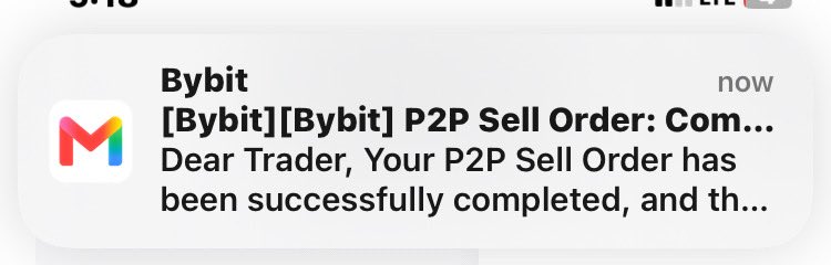 A Gmail notification from Bybit (via the Gmail app) showing '[Bybit][Bybit] P2P Sell Order: Com...' with the message 'Dear Trader, Your P2P Sell Order has been successfully completed.'