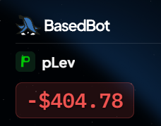 A screenshot displays a transaction showing 'BasedBot' with a 'pLev' token value of '-$404.78' in red.