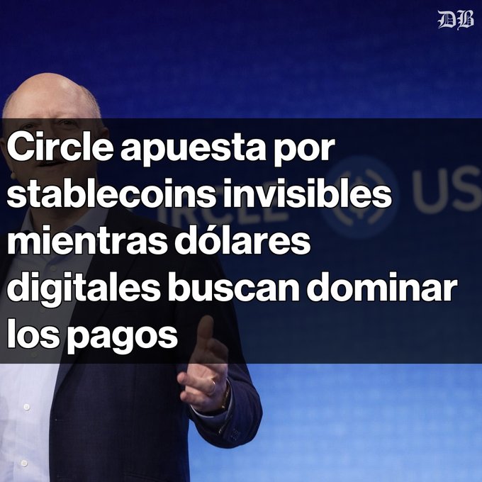 A news article image from 'DB' showing a bald man in a suit, headlined in Spanish 'Circle apuesta por stablecoins invisibles mientras dólares digitales buscan dominar los pagos'.