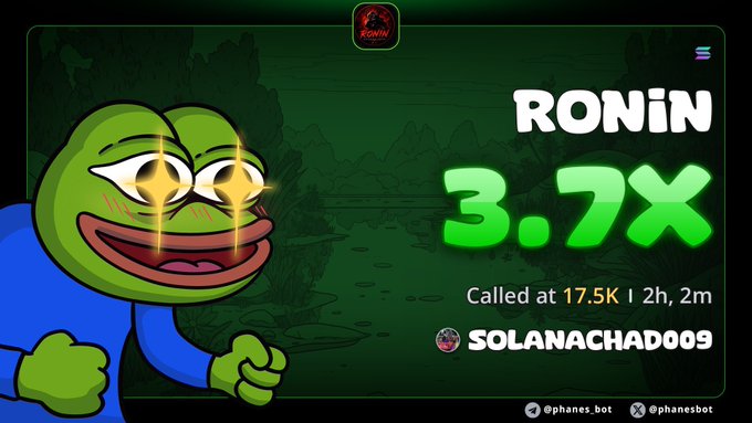 A crypto meme graphic features a Pepe-like frog with dollar-sign eyes promoting 'RONiN' with a '3.7x' gain, 'Called at 17.5K', and credit to 'SOLANACHAD009' via @phanes.bot.