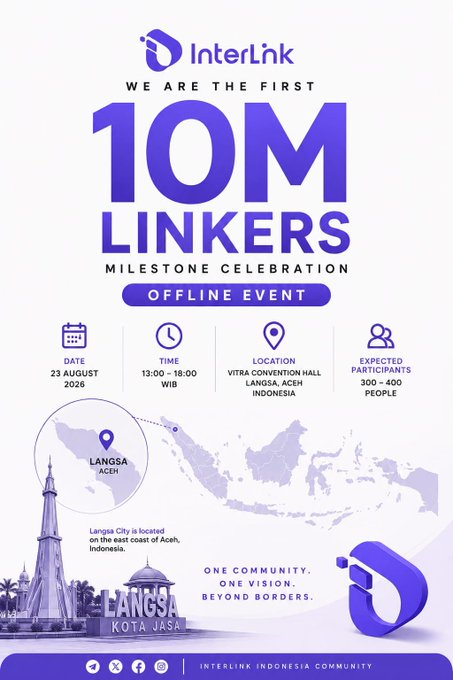 A promotional poster for InterLink's "10M Linkers Milestone Celebration" offline event on August 23, 2026, from 13:00–18:00 WIB at the Vitra Convention Hall in Langsa, Aceh, Indonesia, expecting 300–400 participants, featuring the tagline "One Community. One Vision. Beyond Borders."