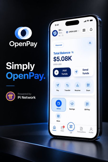 A sleek smartphone mockup displays the OpenPay app interface showing a "Total Balance" of "$5.08K OPEN USD," with prominent action buttons for "Add funds" and "Send funds" alongside features like Pay, Transfer, Receive, and Scan, all set against a dark background featuring the tagline "Simply OpenPay." and "Powered by Pi Network" branding, visually reinforcing the post's message of a streamlined, all-in-one digital payment experience.