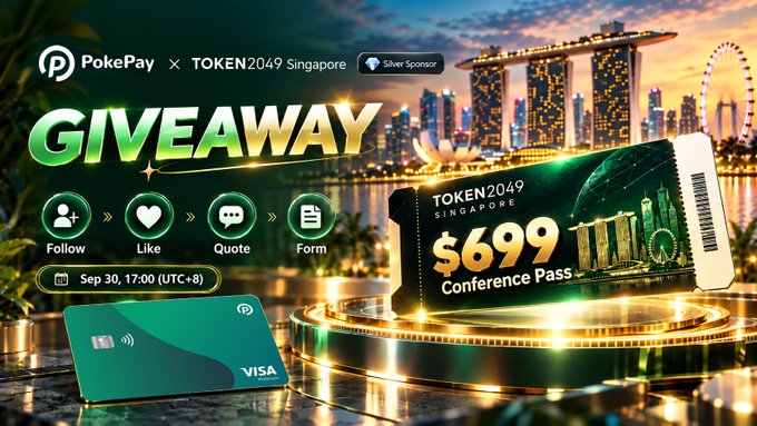 Promotional graphic for a PokePay x TOKEN2049 Singapore Silver Sponsor giveaway, offering a $699 Conference Pass and a Visa card, with instructions to follow, like, quote, and form by Sep 30, 17:00 UTC+8.