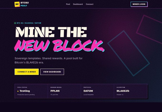 A screenshot of the btcb2pools.com homepage promoting BTC-B2/BLAKE2b/DATUM mining with the tagline "MINE THE NEW BLOCK," featuring options to connect a miner or view the dashboard, with details noting a 1% pool fee and a "Testing" pool status. The image illustrates the creator's intention to build their own monitoring site for solo mining to their node, showcasing an existing pool alternative for shared rewards.